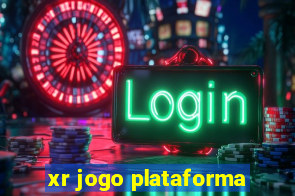 xr jogo plataforma